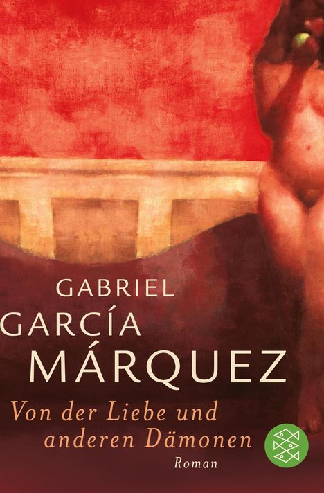 Gabriel García Márquez: Von der Liebe und anderen Dämonen, Buch