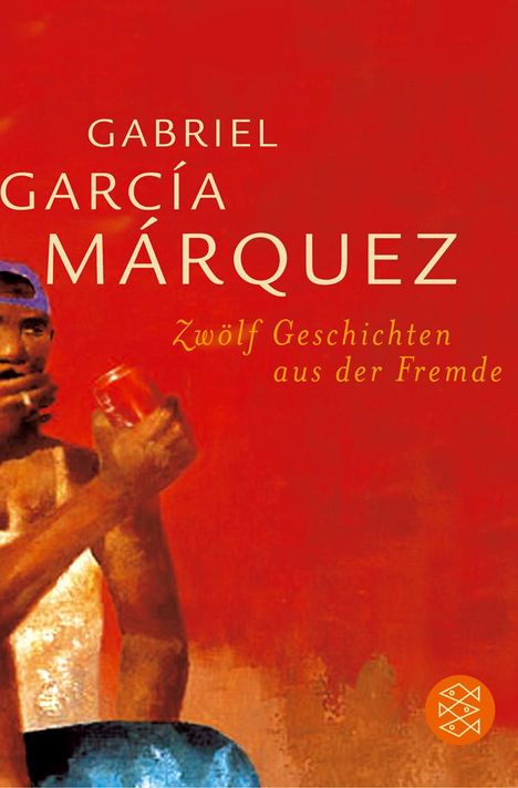 Gabriel García Márquez: Zwölf Geschichten aus der Fremde, Buch