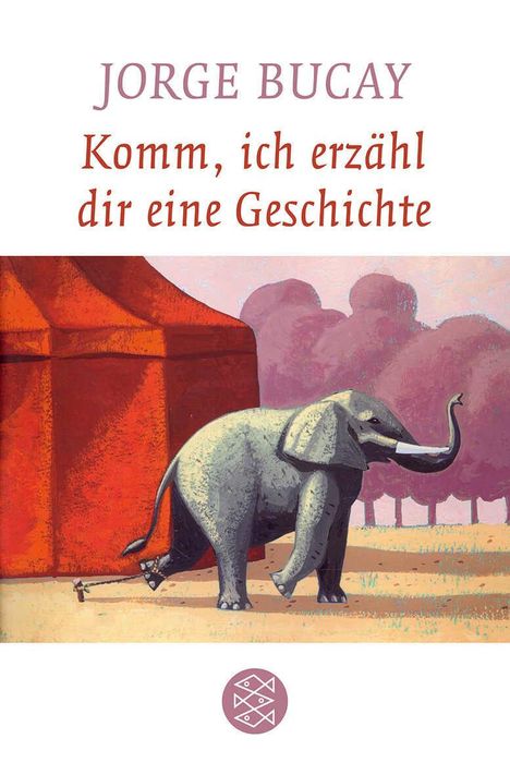 Jorge Bucay: Komm, ich erzähl dir eine Geschichte, Buch