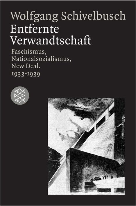 Wolfgang Schivelbusch: Schivelbusch, W: Entfernte Verwandtschaft, Buch