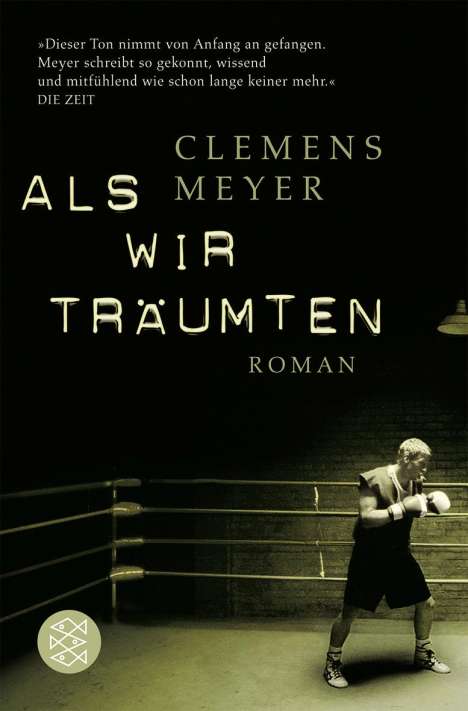 Clemens Meyer: Als wir träumten, Buch