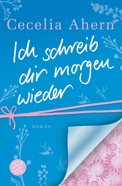 Cecelia Ahern: Ich schreib dir morgen wieder, Buch