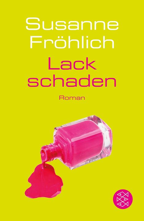 Susanne Fröhlich: Lackschaden, Buch