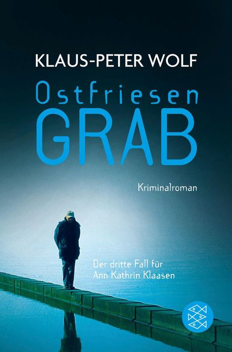 Klaus-Peter Wolf: Ostfriesengrab, Buch