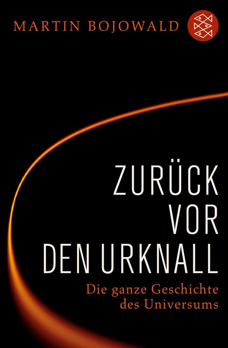 Martin Bojowald: Zurück vor den Urknall, Buch