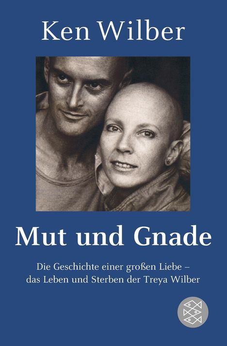 Kenneth E. Wilber: Mut und Gnade, Buch