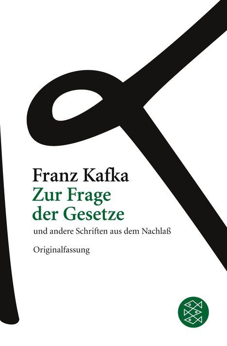 Franz Kafka: Zur Frage der Gesetze, Buch