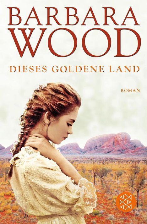 Barbara Wood: Wood, B: Dieses goldene Land, Buch