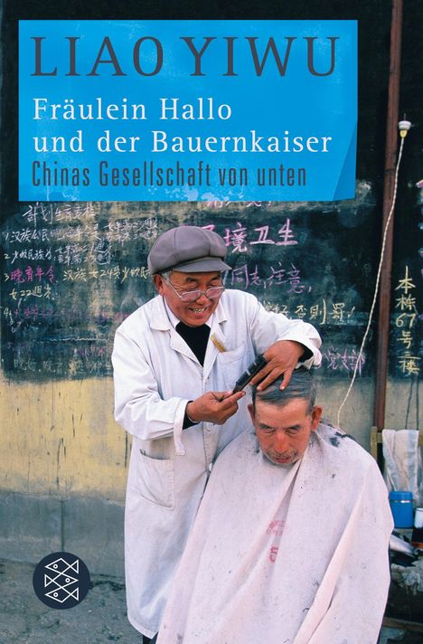 Yiwu Liao: Fräulein Hallo und der Bauernkaiser, Buch