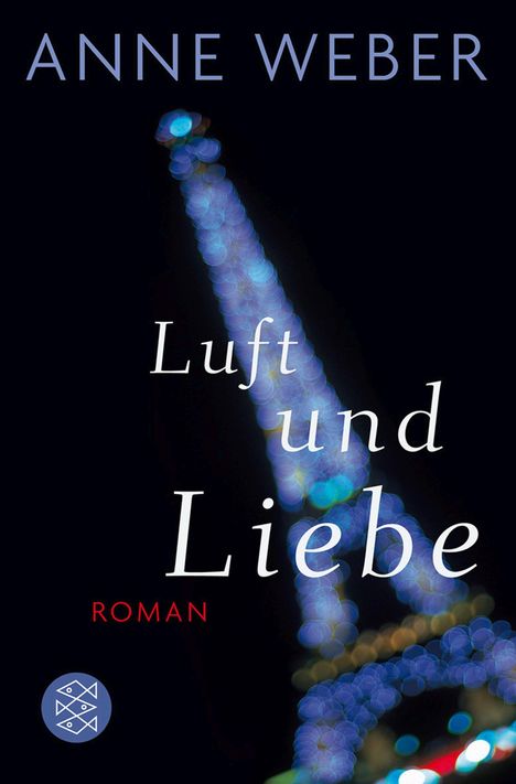Anne Weber (geb. 1964): Luft und Liebe, Buch