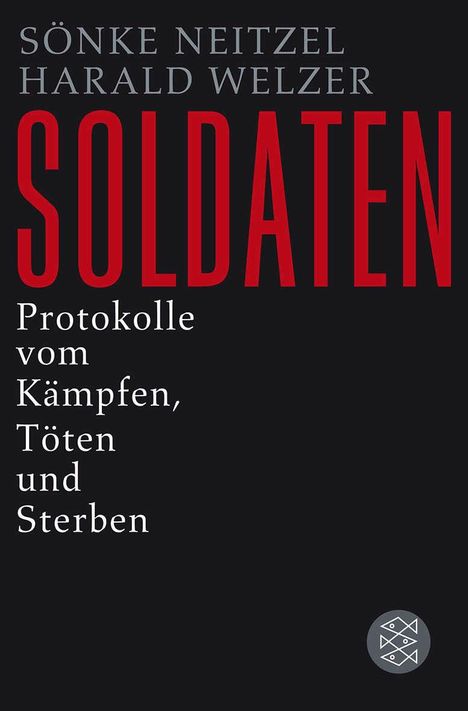 Sönke Neitzel: Soldaten, Buch