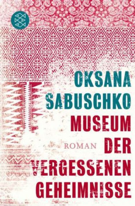 Oksana Sabuschko: Sabuschko, O: Museum der vergessenen Geheimnisse, Buch