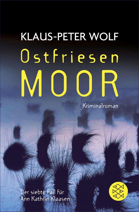 Klaus-Peter Wolf: Ostfriesenmoor, Buch