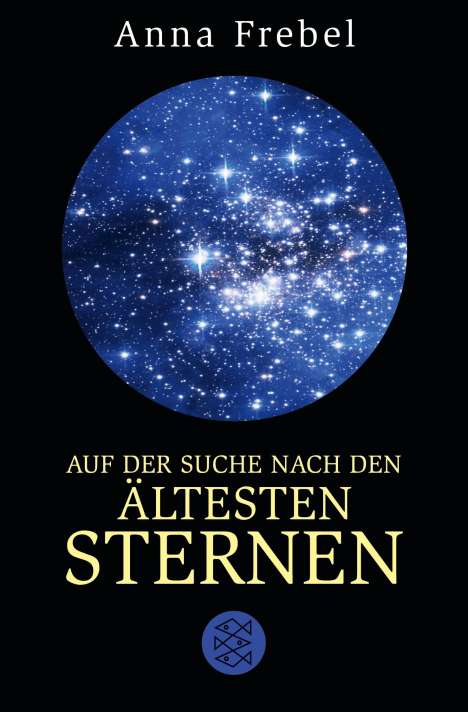 Anna Frebel: Auf der Suche nach den ältesten Sternen, Buch
