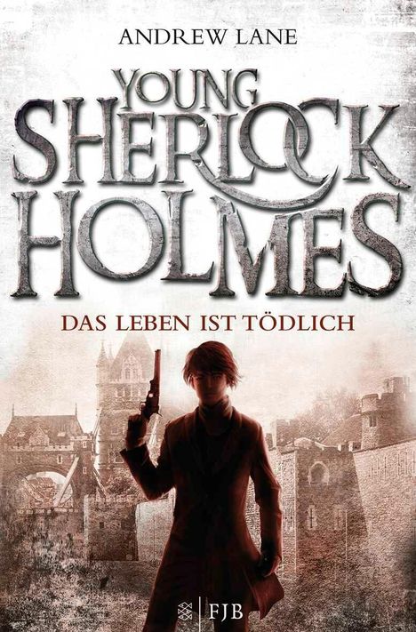 Andrew Lane: Young Sherlock Holmes 02. Das Leben ist tödlich, Buch