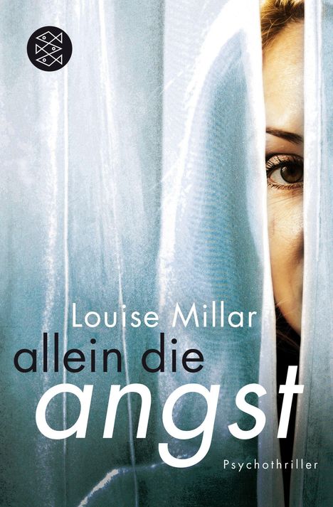 Louise Millar: Allein die Angst, Buch