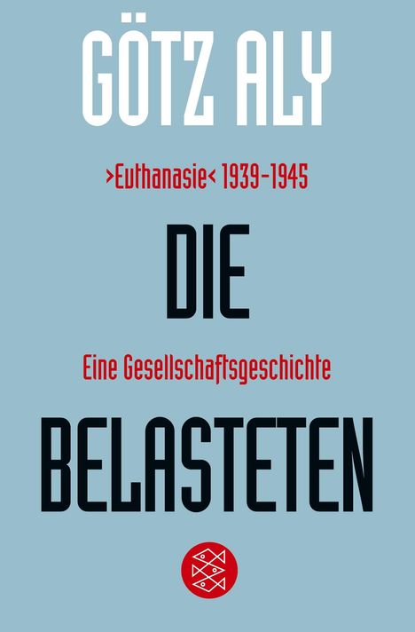 Götz Aly: Die Belasteten, Buch