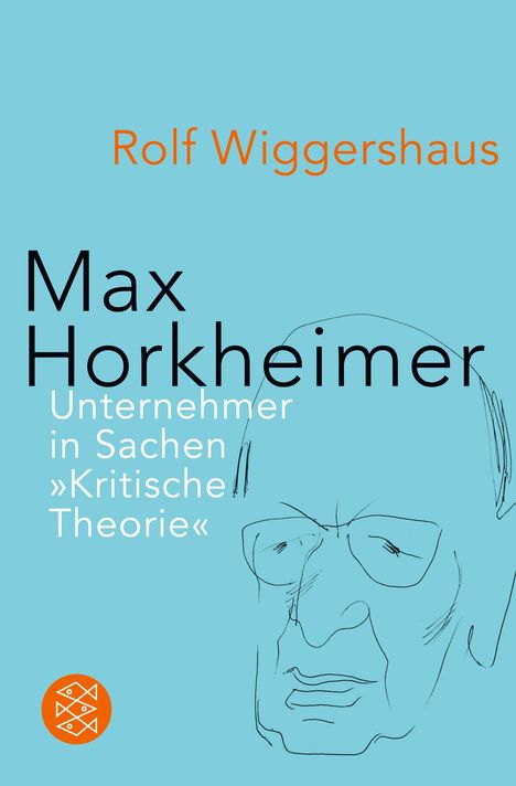 Rolf Wiggershaus: Max Horkheimer, Buch
