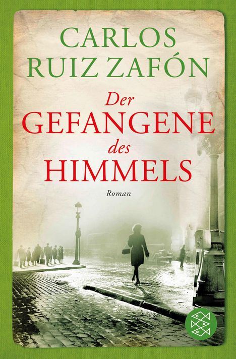 Carlos Ruiz Zafón: Der Gefangene des Himmels, Buch