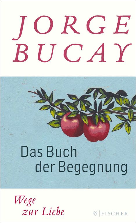 Jorge Bucay: Das Buch der Begegnung, Buch