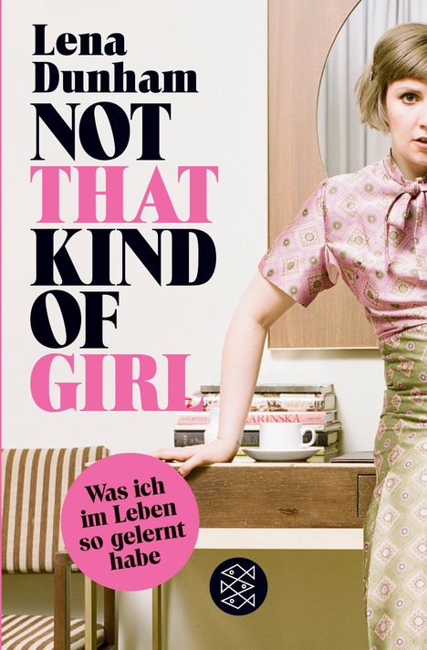 Lena Dunham: Not That Kind of Girl, Buch