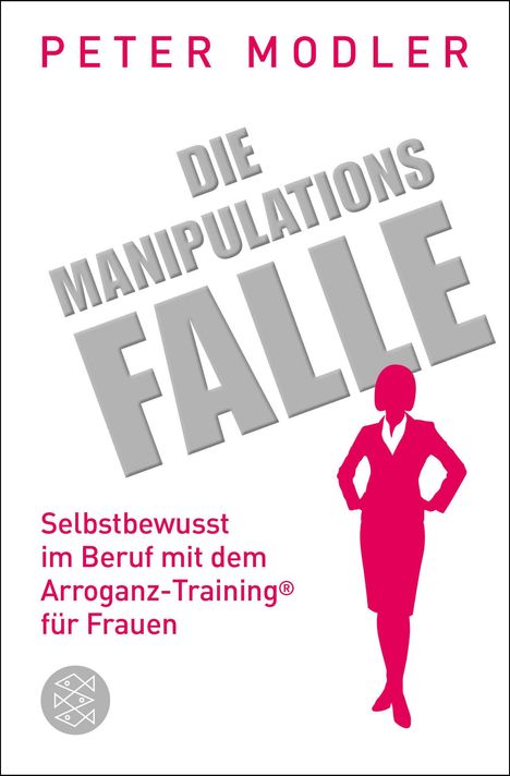 Peter Modler: Die Manipulationsfalle, Buch