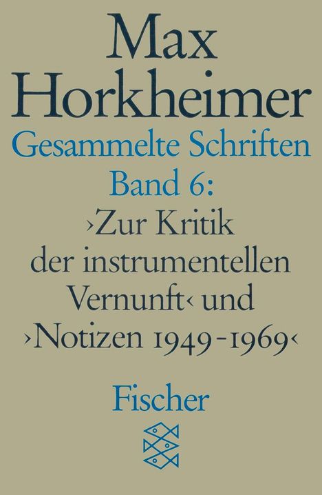Max Horkheimer: Gesammelte Schriften VI, Buch
