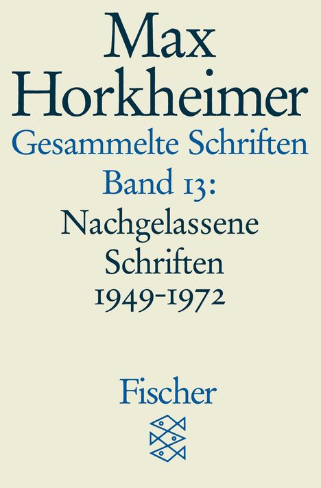 Max Horkheimer: Gesammelte Schriften in 19 Bänden, Buch