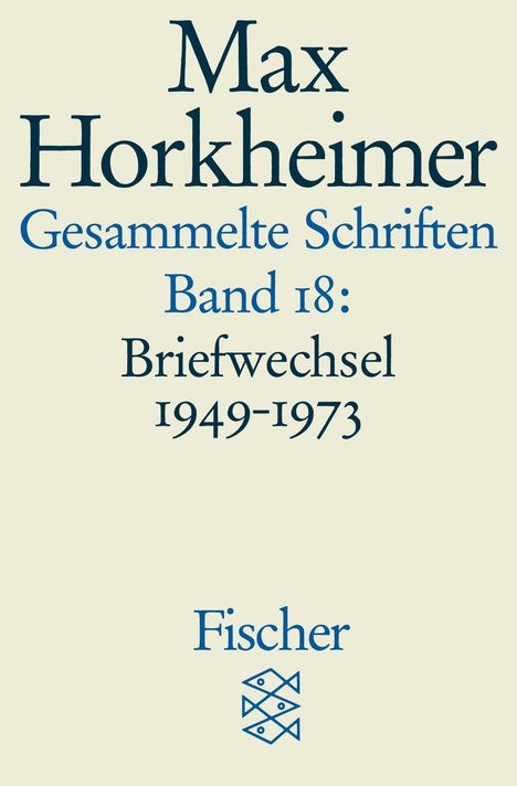 Max Horkheimer: Gesammelte Schriften in 19 Bänden, Buch