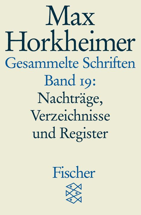 Max Horkheimer: Gesammelte Schriften in 19 Bänden, Buch