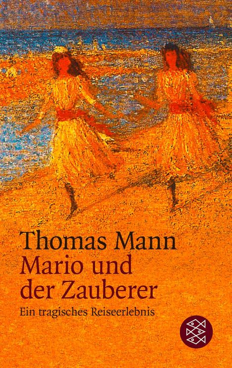 Thomas Mann: Mario und der Zauberer, Buch