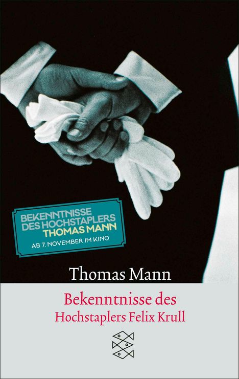 Thomas Mann: Bekenntnisse des Hochstaplers Felix Krull, Buch