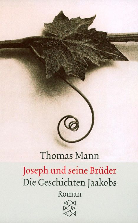 Thomas Mann: Joseph und seine Brüder I. Die Geschichten Jaakobs, Buch