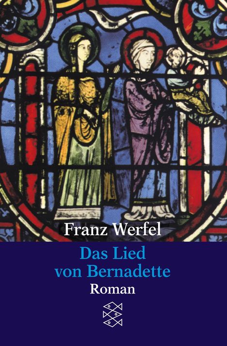 Franz Werfel: Das Lied von Bernadette, Buch