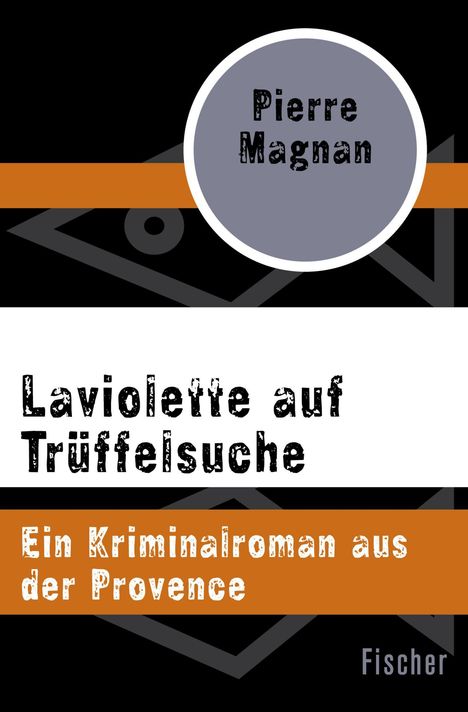 Pierre Magnan: Magnan, P: Laviolette auf Trüffelsuche, Buch