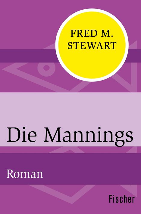 Fred M. Stewart: Die Mannings, Buch