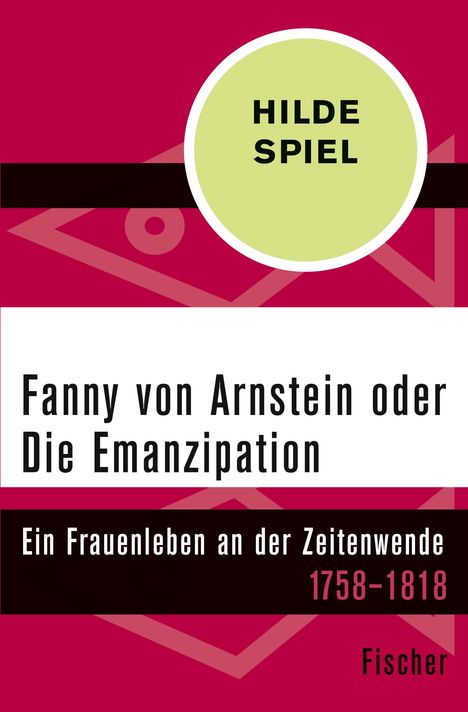 Hilde Spiel: Fanny von Arnstein oder Die Emanzipation, Buch