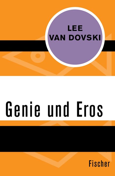 Lee van Dovski: Genie und Eros, Buch