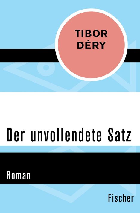 Tibor Déry: Der unvollendete Satz, Buch