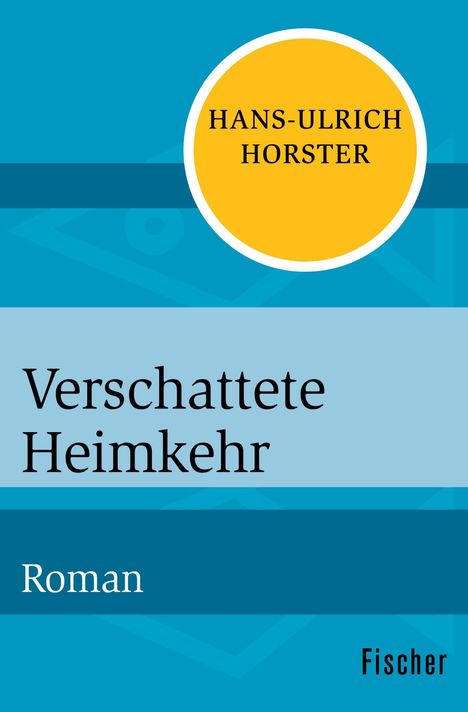 Hans-Ulrich Horster: Verschattete Heimkehr, Buch