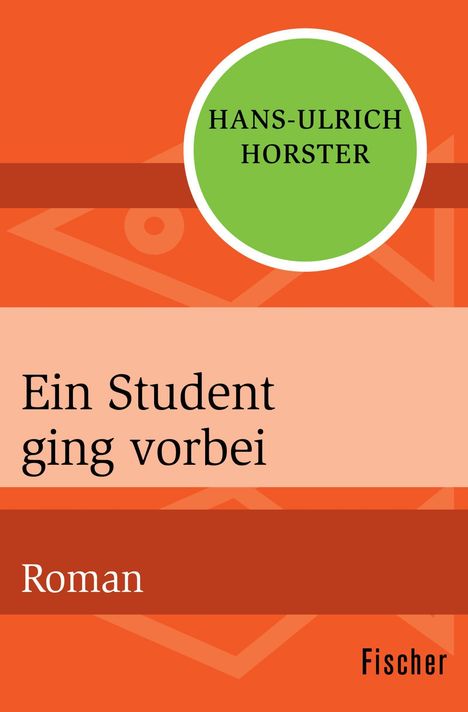 Hans-Ulrich Horster: Ein Student ging vorbei, Buch