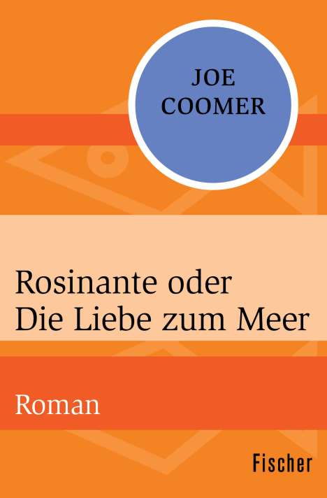 Joe Coomer: Coomer, J: Rosinante oder Die Liebe zum Meer, Buch