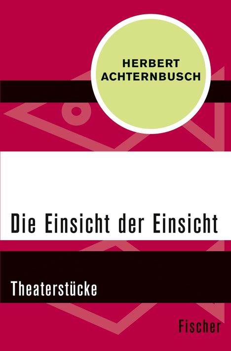 Herbert Achternbusch: Die Einsicht der Einsicht, Buch