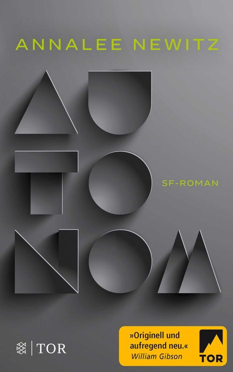 "ANNALEE NEWITZ" in gelb, darunter geometrisch stilisiert "AUTONOM". "SF-Roman" in gelb. Emblematisches Tor-Logo unten.