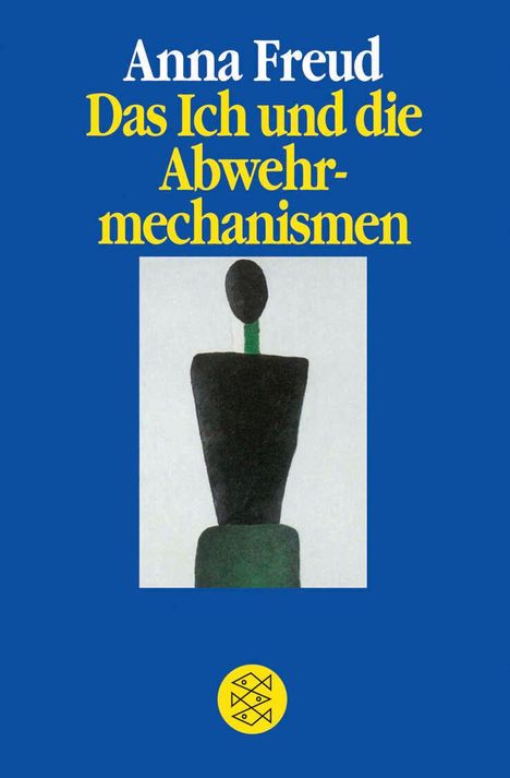 Anna Freud: Das Ich und die Abwehrmechanismen, Buch
