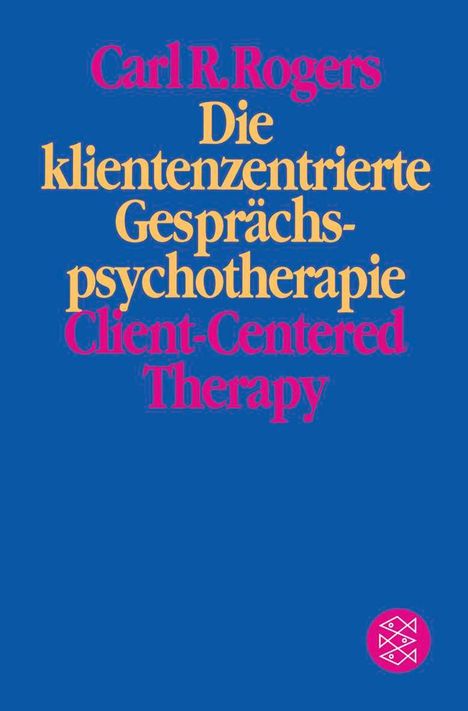 Carl R. Rogers: Die klientenzentrierte Gesprächspsychotherapie, Buch