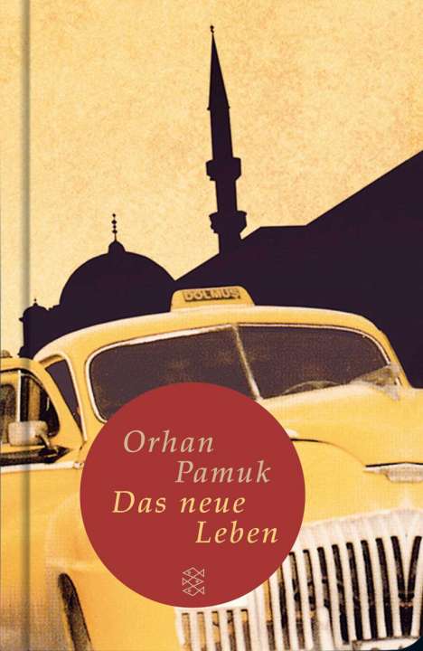 Orhan Pamuk: Das neue Leben, Buch