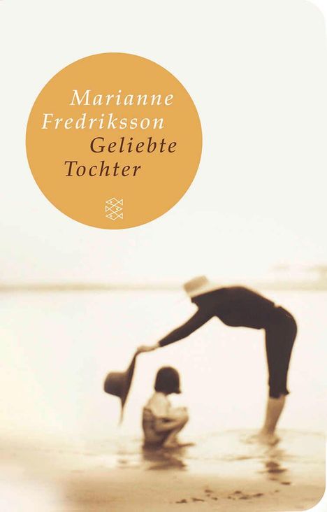 Marianne Fredriksson: Geliebte Tochter, Buch