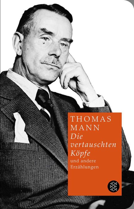Thomas Mann: Sämtliche Erzählungen 4. Die vertauschten Köpfe und andere Erzählungen, Buch