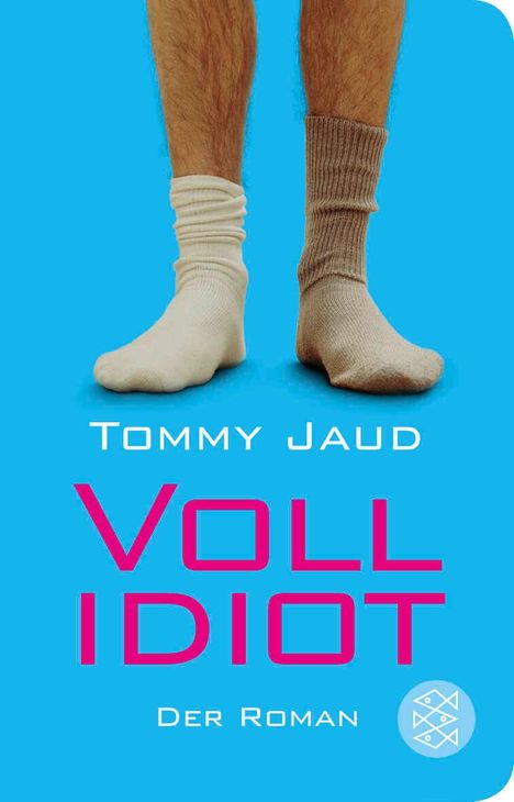 Tommy Jaud: Vollidiot, Buch